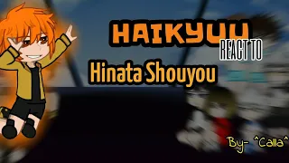 Haikyuu react to Hinata Shouyou | Part 1 | by - ^Calla^