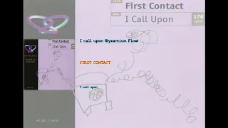 I call upon (Byzantium Flow) - First Contact