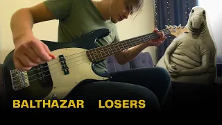 Balthazar - Losers [Guitar & Bass Cover]