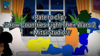 Garchaclup countryhumans rate to clip How Countries Fight Their Wars 2 - Mitsi Studio