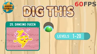 Dig This: DANCING QUEEN Level 25-1 To 25-20 , iOS/Android Walkthrough