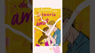 "La teoría del amor", de Ali Hazelwood