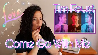 Reacting to Tim Foust | Come Go With Me | Ohh.. I am In love 🥰