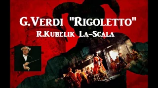 G.Verdi "Rigoletto" [ R.Kubelik La-Scala ] (1964)