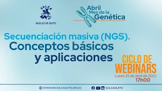 Secuenciación masiva (NGS). Conceptos básicos y aplicaciones.