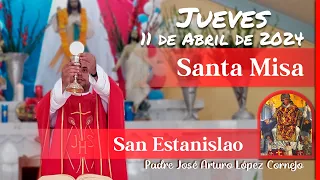 ✅ MISA DE HOY jueves 11 de Abril 2024 - Padre Arturo Cornejo