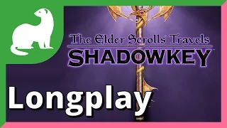 The Elder Scrolls Travels: Shadowkey Longplay Part 1