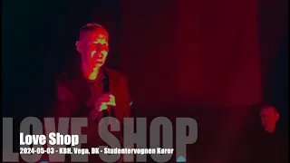 Love Shop - Studentervognen Kører - 2024-05-03 - København Vega, DK