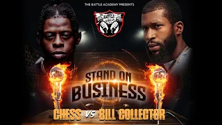 CHESS VS BILL COLLECTOR (FULL BATTLE) "STAND ON BUSINESS"