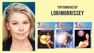 Lori Morrissey Top 10 Movies of Lori Morrissey| Best 10 Movies of Lori Morrissey