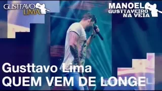 Quem Vem de Longe - Gusttavo Lima