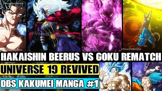 Dragon Ball Kakumei: Universe 19 Is Revived! Goku Vs Beerus Rematch And A NEW Angel Arrives!