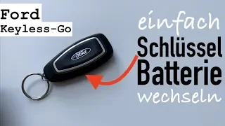 Ford Keyless Go Schlüssel Batterie wechseln (Anleitung) - so einfach gehts!