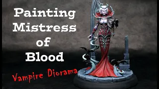 Painting the Mistress of Blood - Vampire Painting Tutorial