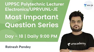 Most Imp Question Series | UPPSC Polytechnic Lecturer Electronics/UPRVUNL-JE |  Ratnesh Pandey