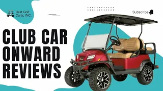 Club Car Onward Reviews 2024 | Features, Pros, Cons & Performance (Tested)