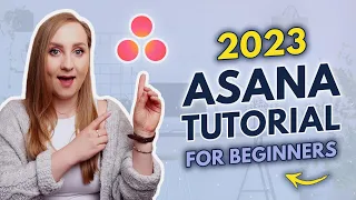 How To Use Asana For BEGINNERS! [FULL Asana Tutorial 2023]