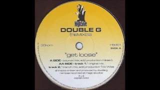 Double G - Get Loose