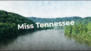 Miss Tennessee - Lyric Video