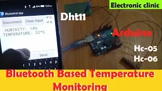 Wireless Temperature monitoring using  Hc-05 | Hc-06 Bluetooth Module, Arduino, DHT11,Android cell