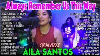 Nonstop Slow Rock Love Song Cover By AILA SANTOS💕Always Remember Us This Way💕💕