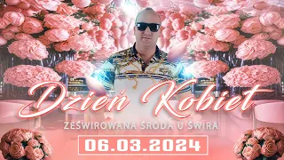 DJ ŚWIRU On Air ZeŚwirowana Środa DZIEŃ KOBIET (06.03.2024)