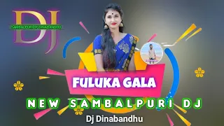 fuluka gala 2.0 dj sambalpuri song dj dinabandhu dsb music