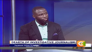 Media doing less on original reporting- John-Allan Namu #CitizenExtra