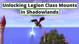 How to Easily Obtain your own unique Legion Class Mount (Same in Dragonflight)