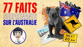 77 FAITS SURPRENANTS SUR L'AUSTRALIE