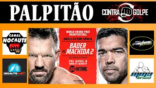 PALPITÃO - BELLATOR 256 BADER vs MACHIDA e UFC VETTORI vs HOLLAND