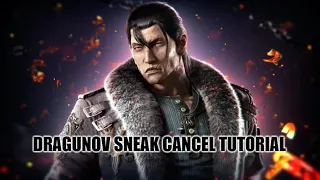 Tekken 8 - Dragunov Sneak Cancel / Crouch Cancel Tutorial