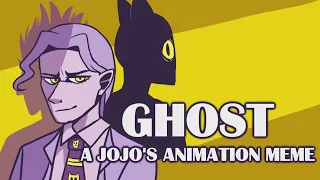 GHOST // Animation Meme (JJBA Part 4)