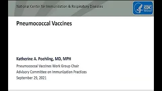 Sept 29, 2021 ACIP Meeting -  Pneumococcal Vaccines