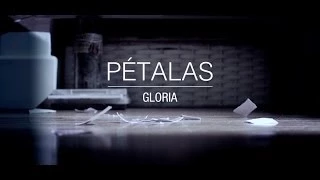 Pétalas - Gloria . Videoclipe Oficial