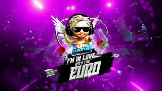 I'M IN LOVE WITH THE EURO // Radio Broadcast Version