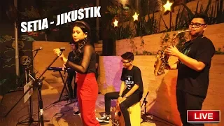 SETIA - JIKUSTIK | Live cover by RHYNA SIDIN | Musisi Jogja