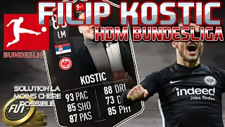 DCE FILIP KOSTIC | POTM BUNDESLIGA | SOLUTION SBC LA MOINS CHERE POSSIBLE | PACK OPENING | FUT 21