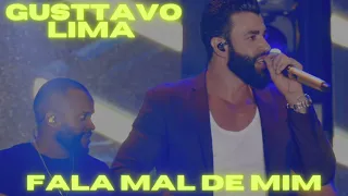 Gusttavo Lima - Fala Mal De Mim (Ative As Legendas)