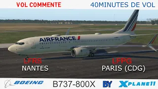 VOL COMMENTÉ : Nantes - Paris (CDG) / B737-800X / Air France (AFR005)