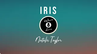 Natalie Taylor - Iris ( Lyrics Video )