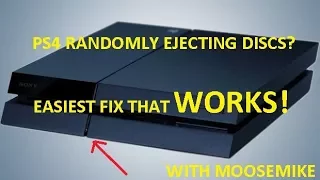 PS4 RANDOMLY EJECTING DISCS? HERE'S THE SOLUTION!