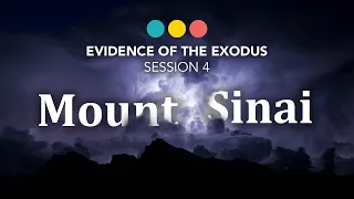 Where is Mount Sinai? Evidence of the Exodus [4/4]