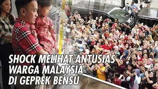 The Onsu Family - Terima Kasih, Shock Melihat Antusias Warga Malaysia Di Geprek Bensu