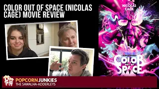 COLOR OUT OF SPACE (Nicolas Cage) The POPCORN JUNKIES Movie Review