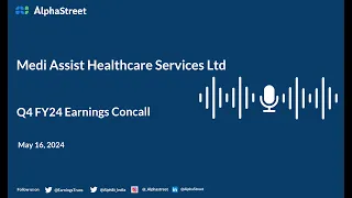 Medi Assist Healthcare Services Ltd Q4 FY2023-24 Earnings Conference Call