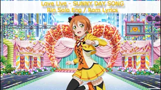 SUNNY DAY SONG (Rin Solo) - Eng/Rom Color-Coded Lyrics - µ's