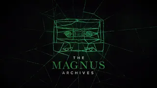 THE MAGNUS ARCHIVES #174 - The Great Beast