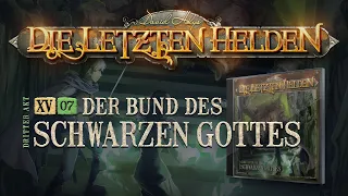 Die Letzten Helden - 15-7 - Der Bund des schwarzen Gottes