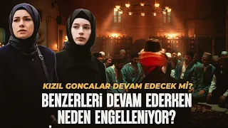 Kızıl Goncalar Dizisi Aslında Bize Ne Anlatıyor?